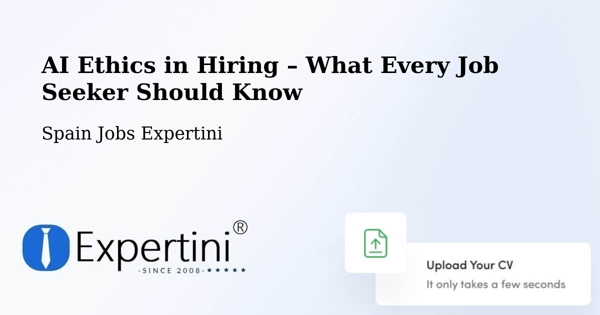 AI Ethics in Recruitment & Hiring – Pol - Pol, Spain Jobs Expertini