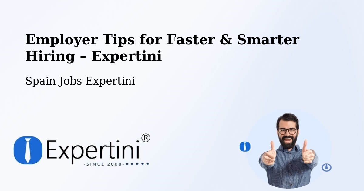 Employer Tips for Hiring & Recruitment – Pol - Pol, Spain Jobs Expertini