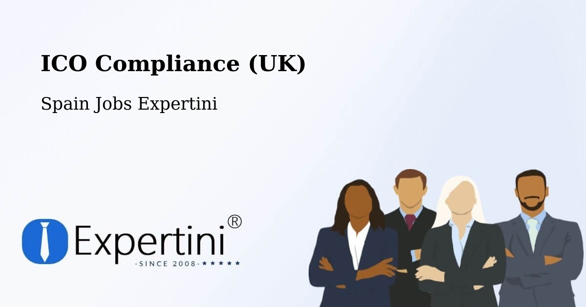 UK Data Protection & ICO Compliance – Pol - Spain Jobs Expertini