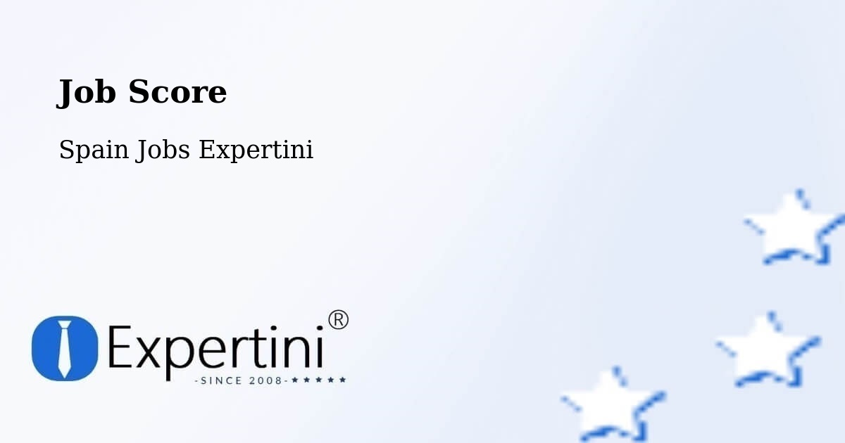 Job Score & Job Description Score Tool – Pol - Spain Jobs Expertini