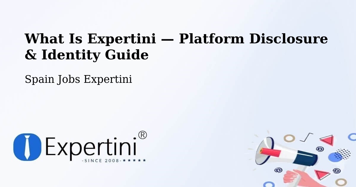 What Is Expertini — Platform Disclosure & Identity Guide – Pol